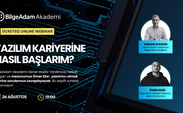 Yazılım Kariyerine Nasıl Başlarım?